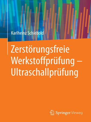cover image of Zerstörungsfreie Werkstoffprüfung--Ultraschallprüfung
